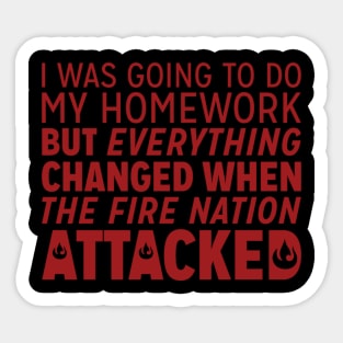 I was going to do my homework Sticker